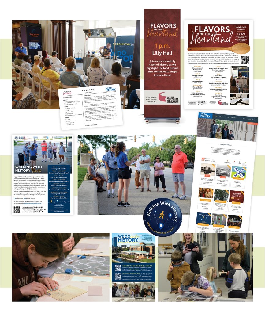 A collection of images depicting events at the Indiana Historical Society, plus collateral promoting the events including a recipe card, walking tour flier, digital board, and website calendar page.